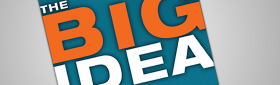 The Big Idea